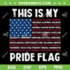This Is My Pride Flag USA SVG PNG, US Flag Patriotic SVG, 4th Of July DXF SVG PNG EPS This Is My Pride Flag USA SVG PNG, US Flag Patriotic SVG, 4th Of July DXF SVG PNG EPS