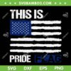 This Is My Pride Flag United States SVG PNG, USA Flag 4th Of July SVG, Independence Day DXF SVG PNG EPS This Is My Pride Flag United States SVG PNG, USA Flag 4th Of July SVG, Independence Day DXF SVG PNG EPS
