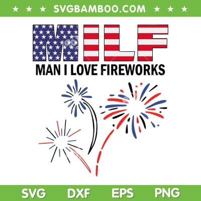 Usa Flag Milf Man I Love Fireworks SVG PNG, Retro Happy 4th Of July Fireworks SVG, Milf American Flag DXF SVG PNG EPS Usa Flag Milf Man I Love Fireworks SVG PNG, Retro Happy 4th Of July Fireworks SVG, Milf American Flag DXF SVG PNG EPS