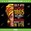 Women Juneteenth African American PNG, July 4th Juneteenth PNG, Juneteenth In 1776 PNG