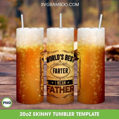 World's Best Farter I Mean Father Tumbler Wrap PNG, 2023 Fathers Day Tumbler Template PNG, Funny Dad Tumbler 20oz Skinny PNG World's Best Farter I Mean Father Tumbler Wrap PNG, 2023 Fathers Day Tumbler Template PNG, Funny Dad Tumbler 20oz Skinny PNG