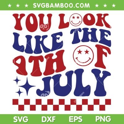You Look Like the 4th Of July USA Flag SVG PNG, 4th Of July Smiley Face SVG, Funny Patriotic Day DXF SVG PNG EPS You Look Like the 4th Of July USA Flag SVG PNG, 4th Of July Smiley Face SVG, Funny Patriotic Day DXF SVG PNG EPS