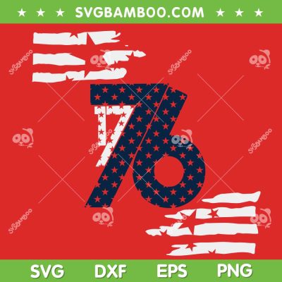 We the People 1776 SVG PNG, 76 American Flag SVG, 4th of July 1776 DXF SVG PNG EPS