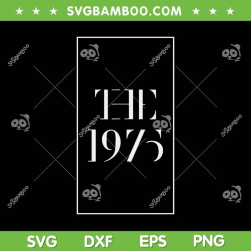 1975 Black Tour 2023 SVG PNG, Indie Rock SVG, The 1975 Logo DXF SVG PNG EPS
