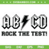 ABCD Rock The Test SVG PNG, Rock Band ABCD Teacher SVG, Test Day DXF SVG PNG EPS ABCD Rock The Test SVG PNG, Rock Band ABCD Teacher SVG, Test Day DXF SVG PNG EPS