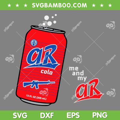 AR15 Gun Cola Parody Soda SVG PNG, Me And My AR SVG, Gun AR15 DXF SVG PNG EPS AR15 Gun Cola Parody Soda SVG PNG, Me And My AR SVG, Gun AR15 DXF SVG PNG EPS