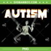 Autism Skeleton Meme PNG, Skeleton Dance PNG, Autism Awareness Skeleton PNG Autism Skeleton Meme PNG, Skeleton Dance PNG, Autism Awareness Skeleton PNG