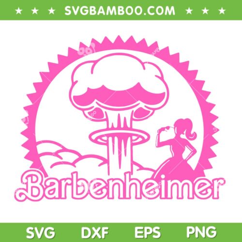 Barbenheimer 2023 SVG PNG, Barbie Movie 2023 SVG, Come On Barbie Lets Go Party DXF SVG PNG EPS