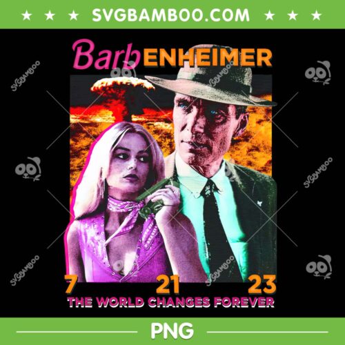 Barbenheimer Movie 2023 PNG, Barbie Movie Poster PNG, Barbenheimer The World Changes Forever PNG