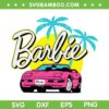 Barbie Car SVG PNG, Summer Pink Doll Girl SVG, Barbie Girl Pink Car DXF SVG PNG EPS Barbie Car SVG PNG, Summer Pink Doll Girl SVG, Barbie Girl Pink Car DXF SVG PNG EPS