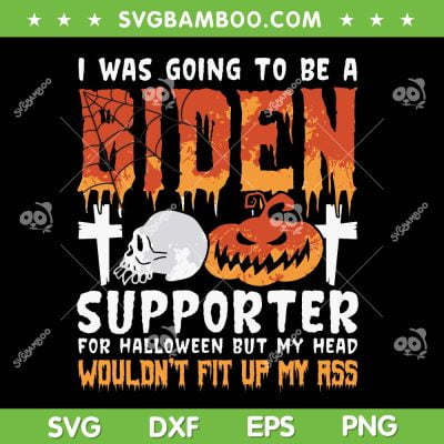 Biden Supporter Halloween SVG PNG, Funny Joe Biden Scary SVG, Biden Pumpkin DXF SVG PNG EPS