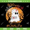 CNA Life Boo Boo Crew SVG PNG, Nurse Ghost Halloween SVG, CNA Life Halloween DXF SVG PNG EPS