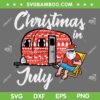 Christmas In July Santa Camping SVG PNG, Funny Xmas Camping SVG, Cute Christmas DXF SVG PNG EPS
