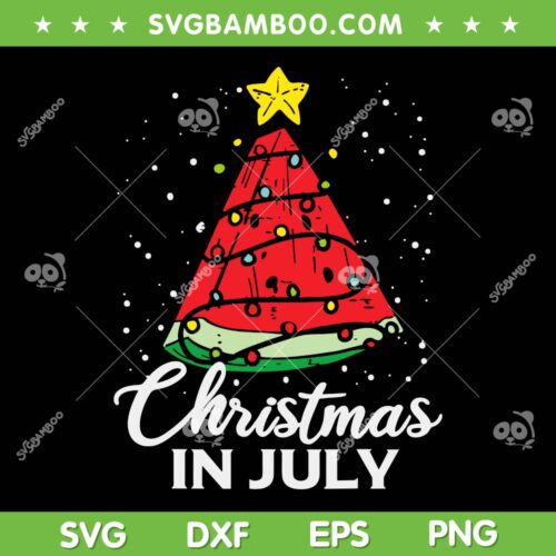 Christmas In July Watermelon SVG PNG, Summer Xmas July SVG, Christmas Tree DXF SVG PNG EPS
