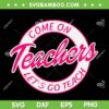 Come On Teachers Let's Go Teach SVG, Funny Teacher Barbie SVG, Pink Doll Barbie DXF SVG PNG EPS Come On Teachers Let's Go Teach SVG, Funny Teacher Barbie SVG, Pink Doll Barbie DXF SVG PNG EPS