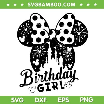 Disney Minnie Mouse Birthday Girl SVG PNG, Disneyland Birthday Girl SVG, Cute Minnie Mouse DXF SVG PNG EPS Disney Minnie Mouse Birthday Girl SVG PNG, Disneyland Birthday Girl SVG, Cute Minnie Mouse DXF SVG PNG EPS
