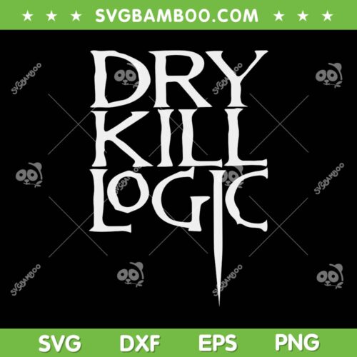 Dry Kill Logic Classic Logo SVG PNG, Dry Kill Logic Band SVG, American Heavy Metal Band DXF SVG PNG EPS