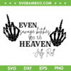 Even Savage Bitches Go To Heaven Jelly Roll SVG, Jelly Roll Skeleton Hand SVG, Skeleton Hand Rock DXF SVG PNG EPS Even Savage Bitches Go To Heaven Jelly Roll SVG, Jelly Roll Skeleton Hand SVG, Skeleton Hand Rock DXF SVG PNG EPS