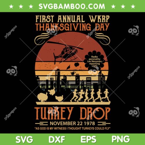 First Annual Thanksgiving Day Turkey Drop SVG, November 22 1978 Thanksgiving SVG, Happy Thanksgiving DXF SVG PNG EPS