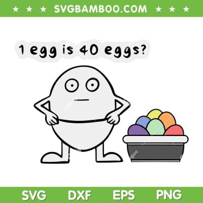 Funny LGBT Feed Eggs I think You Should Leave SVG, 1 Egg Is 40 Eggs SVG, Feed Eggs DXF SVG PNG EPS