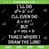 Funny Math Teacher Joke SVG PNG, Fun Best Math Quotes SVG, Math Teacher DXF SVG PNG EPS