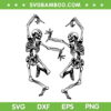 Funny Skeleton Dancing Halloween SVG PNG, Skeleton Dance SVG, Happy Halloween Skeleton DXF SVG PNG EPS