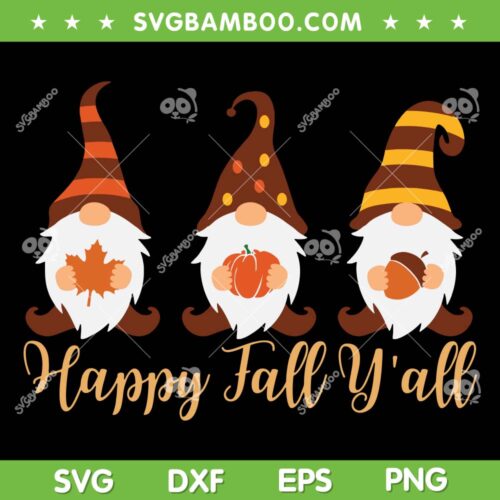 Gnomes Happy Fall Y'all SVG PNG, Three Gnomes Thanksgiving 2023 SVG, Thanksgiving Gnomes DXF SVG PNG EPS