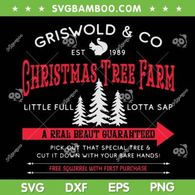 Griswold And Co Christmas Tree Farm SVG, Christmas Vacation Tree Farm SVG, Griswold And Co Est 1989 DXF SVG PNG EPS