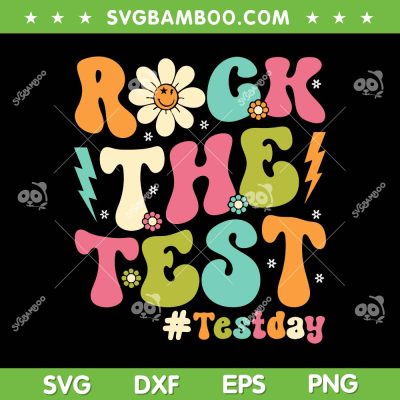 Groovy Rock The Test SVG PNG, Retro Teachers Testing Day SVG, Test Day Teacher DXF SVG PNG EPS