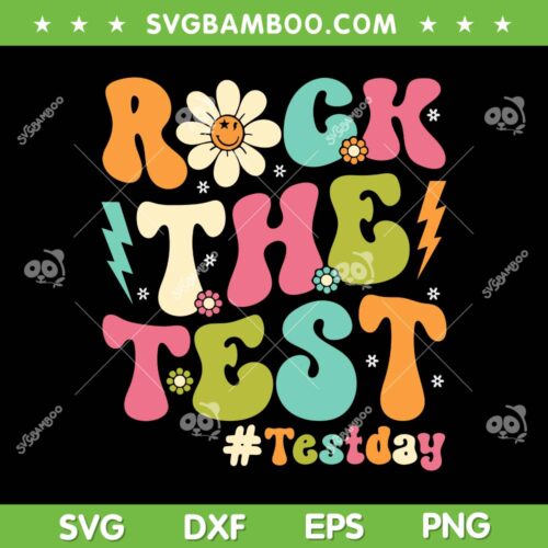 Groovy Rock The Test SVG PNG, Retro Teachers Testing Day SVG, Test Day Teacher DXF SVG PNG EPS