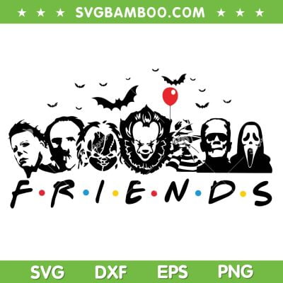 Halloween Friends SVG PNG, Horror Movie Characters Friends SVG, Horror Movie Friends DXF SVG PNG EPS