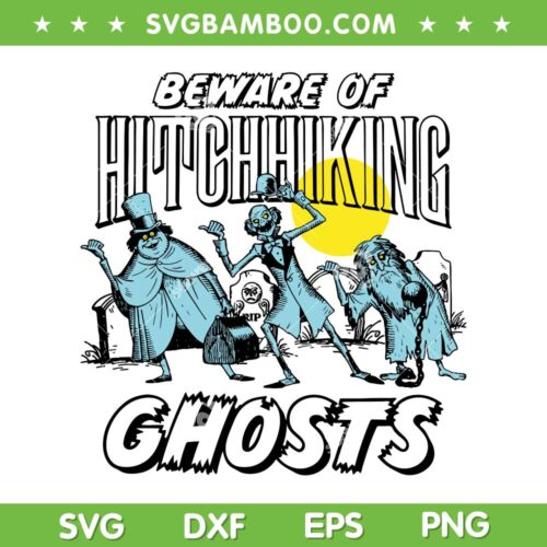 Haunted Mansion Hitchhiking Ghost SVG PNG, Halloween Haunted Mansion SVG, Hitchhiking Ghosts DXF SVG PNG EPS
