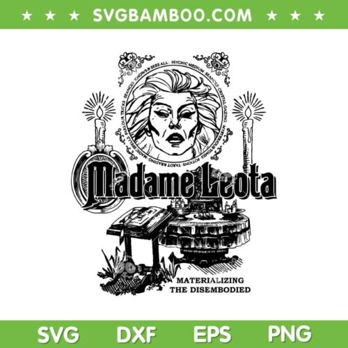 Haunted Mansion Madame Leota SVG PNG, Horror Movie Madame Leota SVG, Disney Movie Halloween DXF SVG PNG EPS