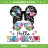 Hello 2nd Grade Messy Bun Tie Dye PNG, First Day Of School Kids PNG, Hello Second Grade PNG Hello 2nd Grade Messy Bun Tie Dye PNG, First Day Of School Kids PNG, Hello Second Grade PNG