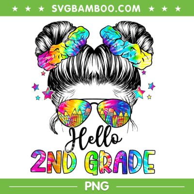 Hello 2nd Grade Messy Hair PNG, Tie Dye Girl Back To School First Day PNG, Hello Second Grade PNG Hello 2nd Grade Messy Hair PNG, Tie Dye Girl Back To School First Day PNG, Hello Second Grade PNG