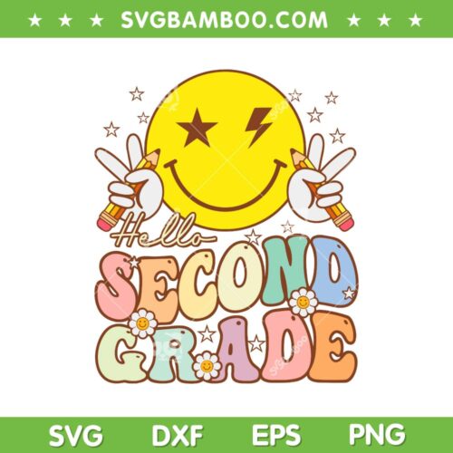 Hello Second Grade SVG PNG, Funny Smile Face 2nd Grade SVG, Back To School DXF SVG PNG EPS