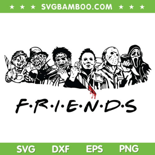 Horror Friends Squad SVG PNG, Horror Movies Halloween Friends SVG, Friends Characters DXF SVG PNG EPS