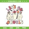 Let's Go Ghouls Groovy SVG PNG, Halloween Ghost Costume Retro SVG, Groovy Ghost DXF SVG PNG EPS
