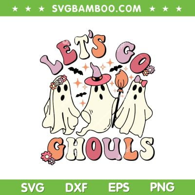 Let's Go Ghouls Groovy SVG PNG, Halloween Ghost Costume Retro SVG, Groovy Ghost DXF SVG PNG EPS Let's Go Ghouls Groovy SVG PNG, Halloween Ghost Costume Retro SVG, Groovy Ghost DXF SVG PNG EPS
