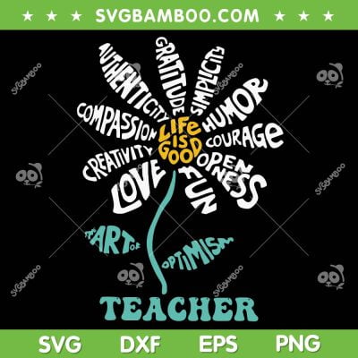 Life Is Good Teacher SVG PNG, Flower Quote Teacher Life SVG, Sunflower Teacher DXF SVG PNG EPS