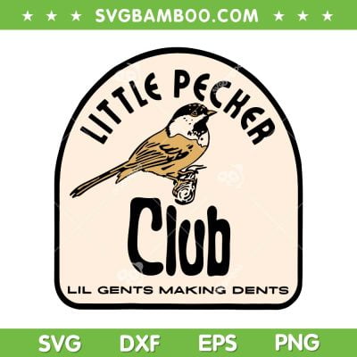 Little Pecker Club SVG PNG, Lil Gents Making Dents SVG, Funny Little Gents DXF SVG PNG EPS
