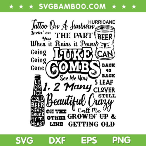 Luke Combs Country Music SVG PNG, Luke Combs Albums SVG, Singers Musicians DXF SVG PNG EPS