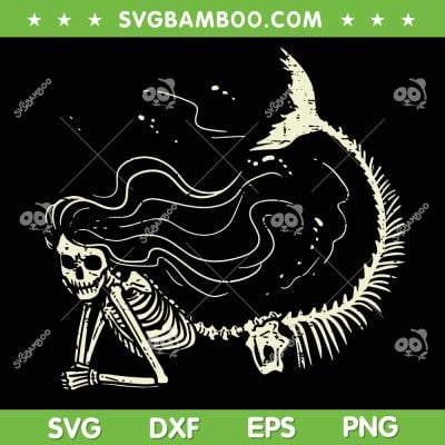 Mermaid Skeleton Halloween SVG PNG, Dead Skull Mermaid Zombie SVG, Mermaid Skeleton DXF SVG PNG EPS