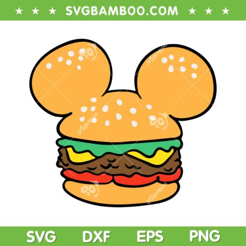 Mickey Mouse Ears Cheeseburger SVG PNG, Hamburger Mickey SVG, Mickey Mouse Hamburger DXF SVG PNG EPS