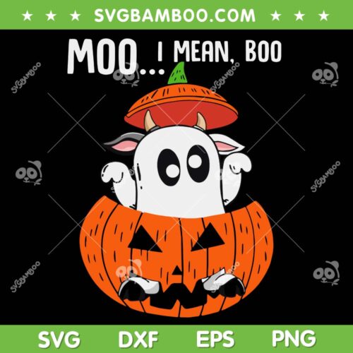 Moo I Mean Boo Halloween SVG PNG, Cow Ghost Pumpkin SVG, Ghost Lover Halloween DXF SVG PNG EPS