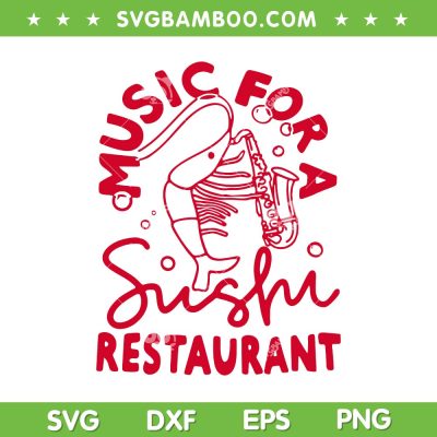 Music For A Sushi Restaurant SVG PNG, Harrys Styles Sushi SVG, Harrys House DXF SVG PNG EPS Music For A Sushi Restaurant SVG PNG, Harrys Styles Sushi SVG, Harrys House DXF SVG PNG EPS