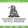No Ones Treading On You Sweetie SVG, Taylor Swift Snake SVG, Taylor Swift Tour 2023 DXF SVG PNG EPS No Ones Treading On You Sweetie SVG, Taylor Swift Snake SVG, Taylor Swift Tour 2023 DXF SVG PNG EPS