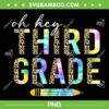 Oh Hey Third Grade PNG, Back To School Students 3rd Grade Leopard PNG, Funny School PNG Oh Hey Third Grade PNG, Back To School Students 3rd Grade Leopard PNG, Funny School PNG