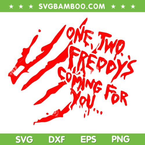One Two Freddys Coming For You SVG PNG, Halloween Freddy Horror Movies SVG, Freddy Krueger DXF SVG PNG EPS