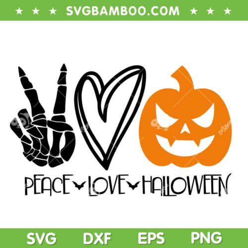 Peace Love Halloween SVG PNG, Skeleton Hand Heart Pumpkin SVG, Pumpkin Halloween DXF SVG PNG EPS